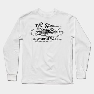 The Greatest Wealth Long Sleeve T-Shirt